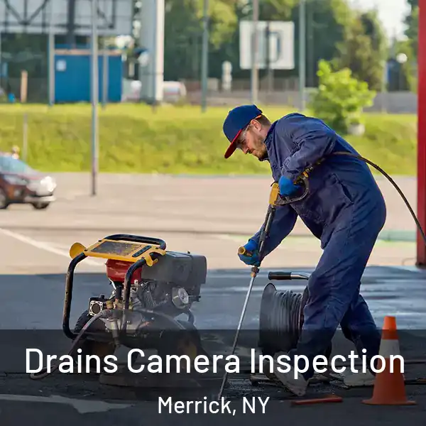  Drains Camera Inspection Merrick, NY