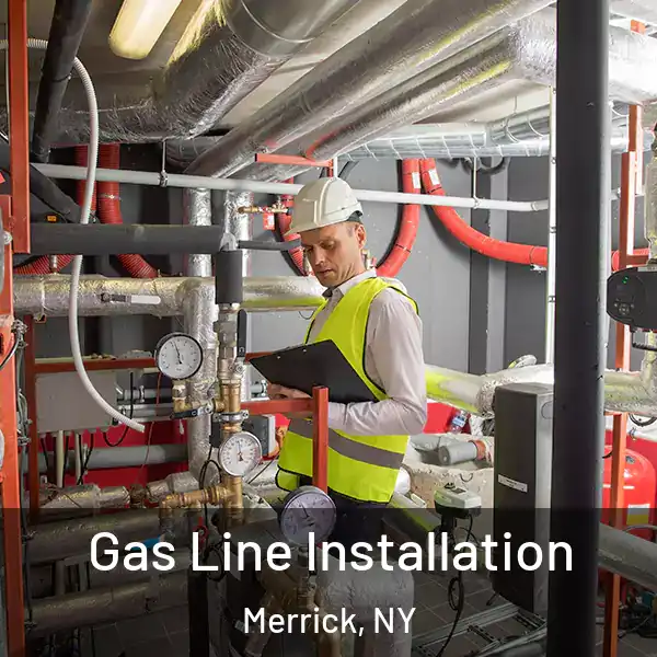  Gas Line Installation Merrick, NY