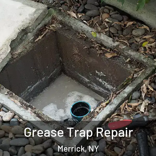  Grease Trap Repair Merrick, NY