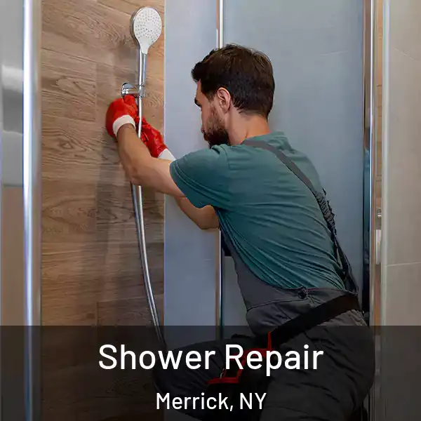  Shower Repair Merrick, NY