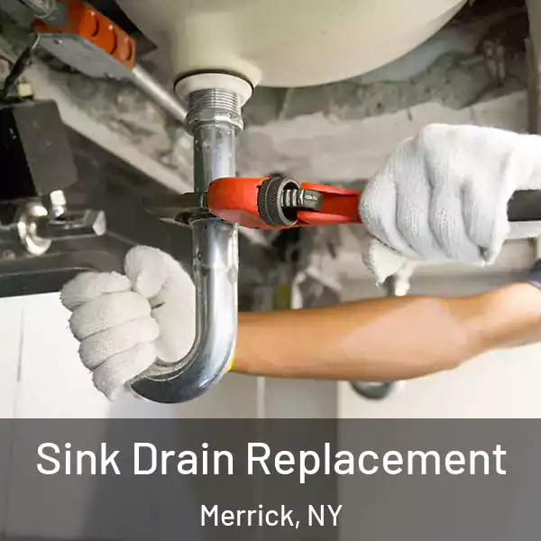  Sink Drain Replacement Merrick, NY