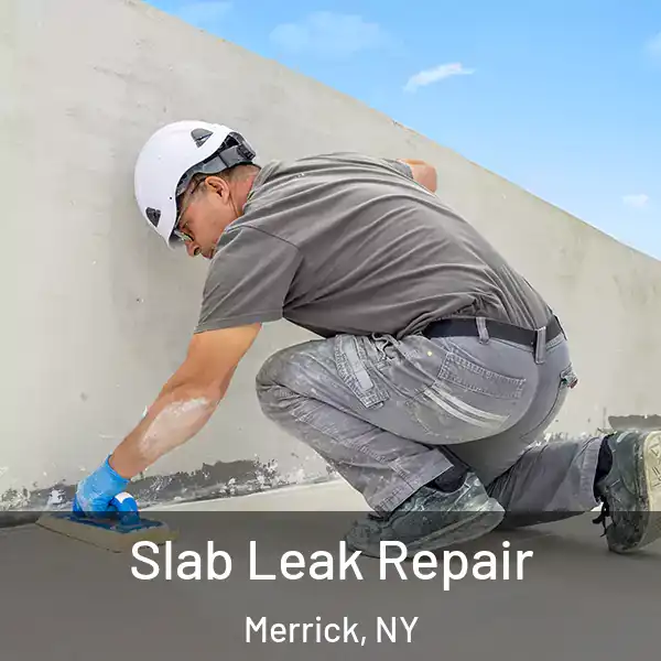  Slab Leak Repair Merrick, NY