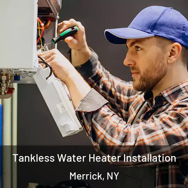  Tankless Water Heater Installation Merrick, NY